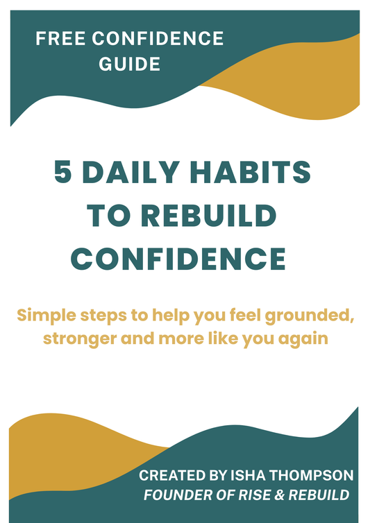 5 Daily Habits to Rebuild Confidence